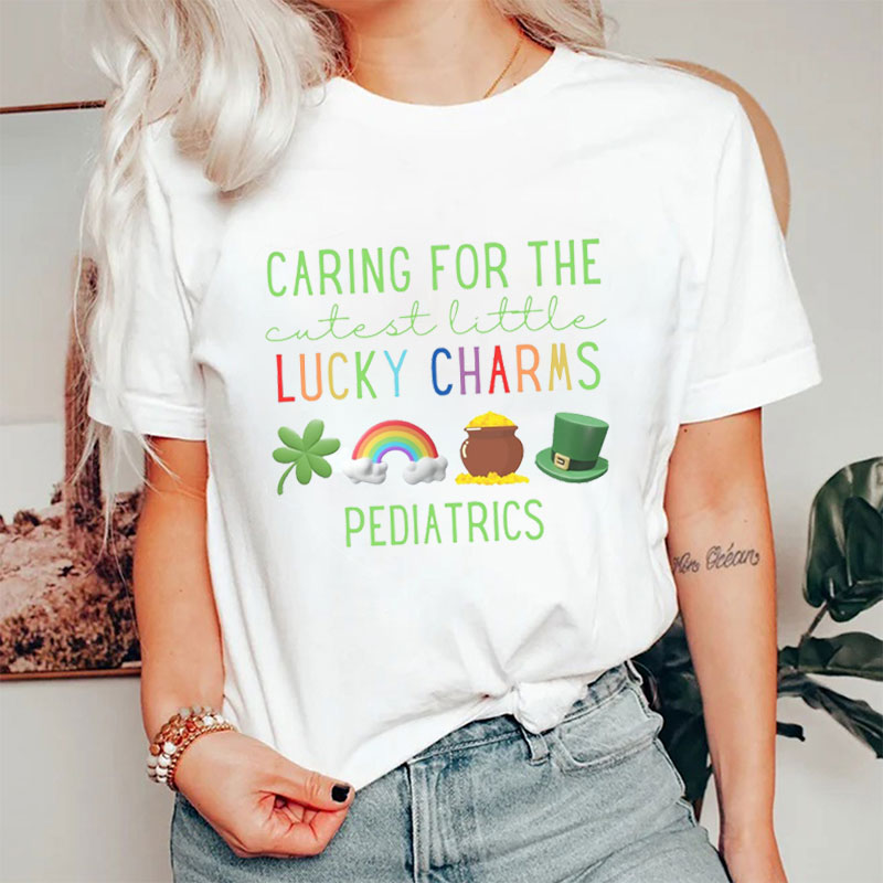 Caring For The Cutest Little Lucky Charms Nurse T-Shirt