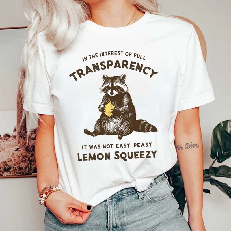 In The Interest Of Full Transparency T-Shirt