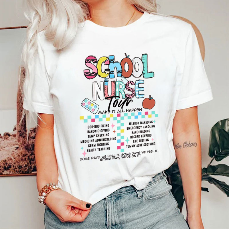 Some Days We Heal It Some Days We Feel It Nurse T-Shirt