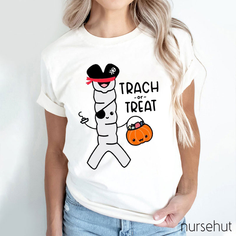 Trach Or Treat Nurse T-Shirt