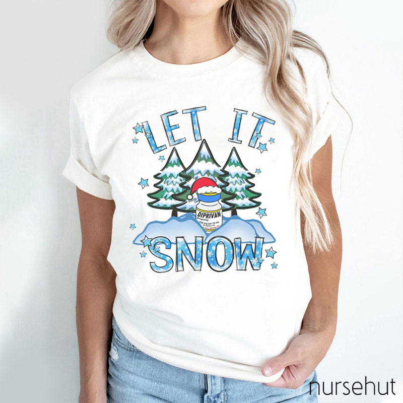 Let It Snow Nurse T-Shirt