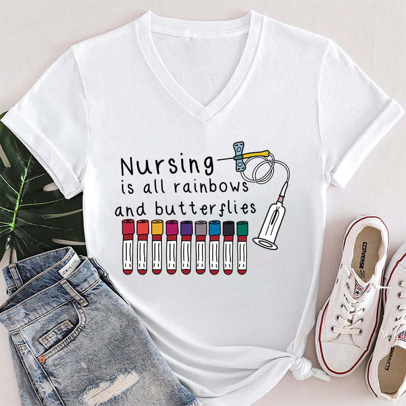Nursing Is All Rainbows And Butterflies Nurse Female V-Neck T-Shirt