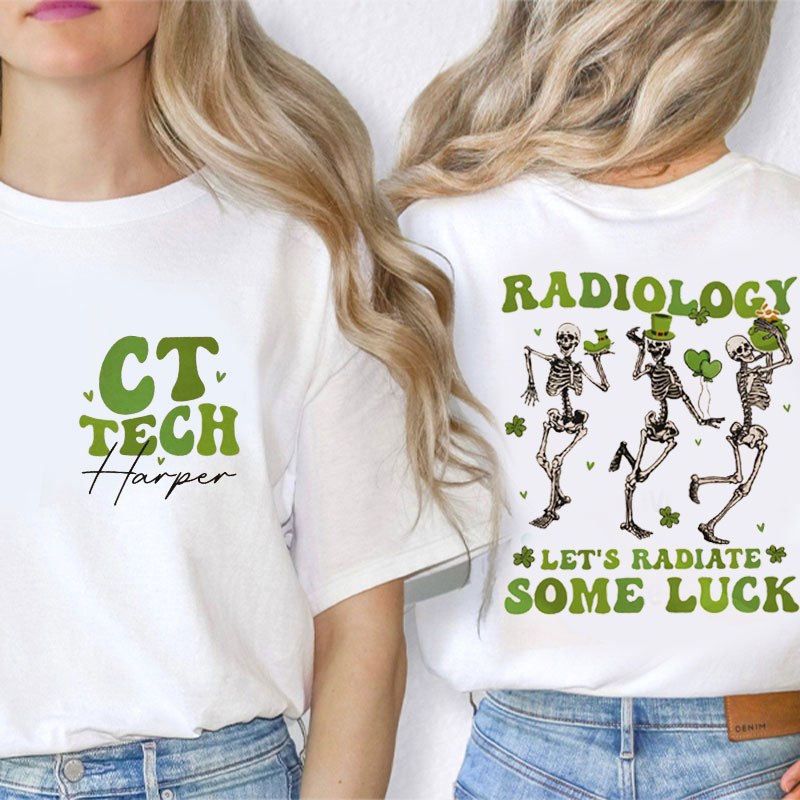 Personalized Let's Radiate Some Luck Nurse Two Sided T-Shirt