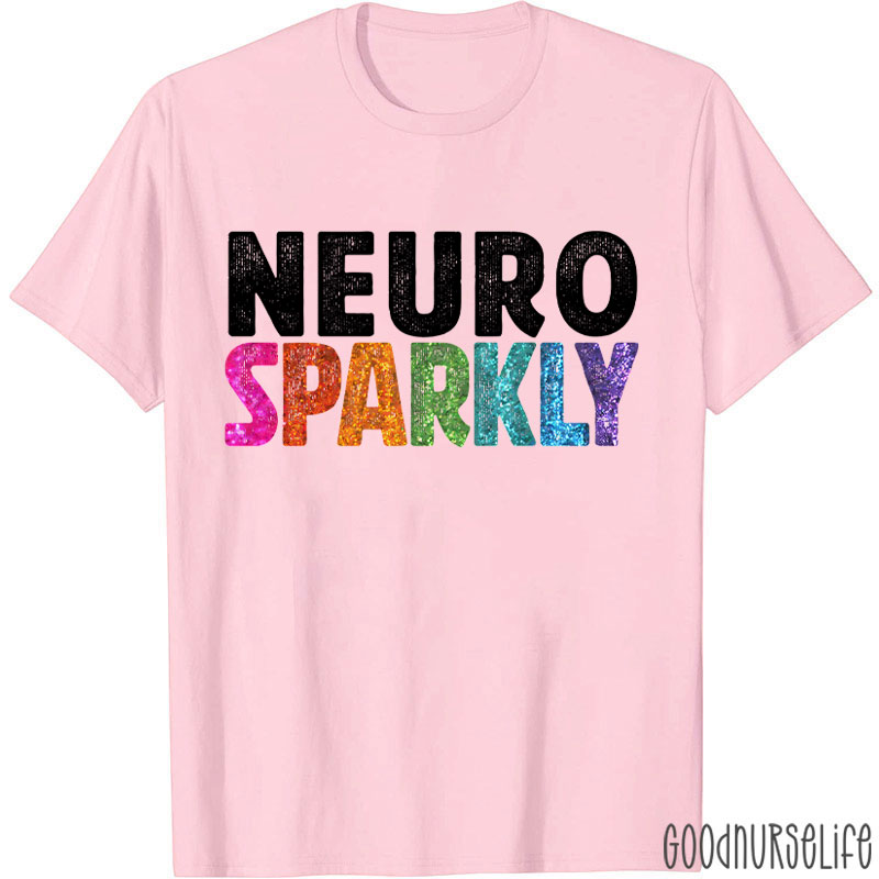 Neuro Sparkly Nurse T-Shirt