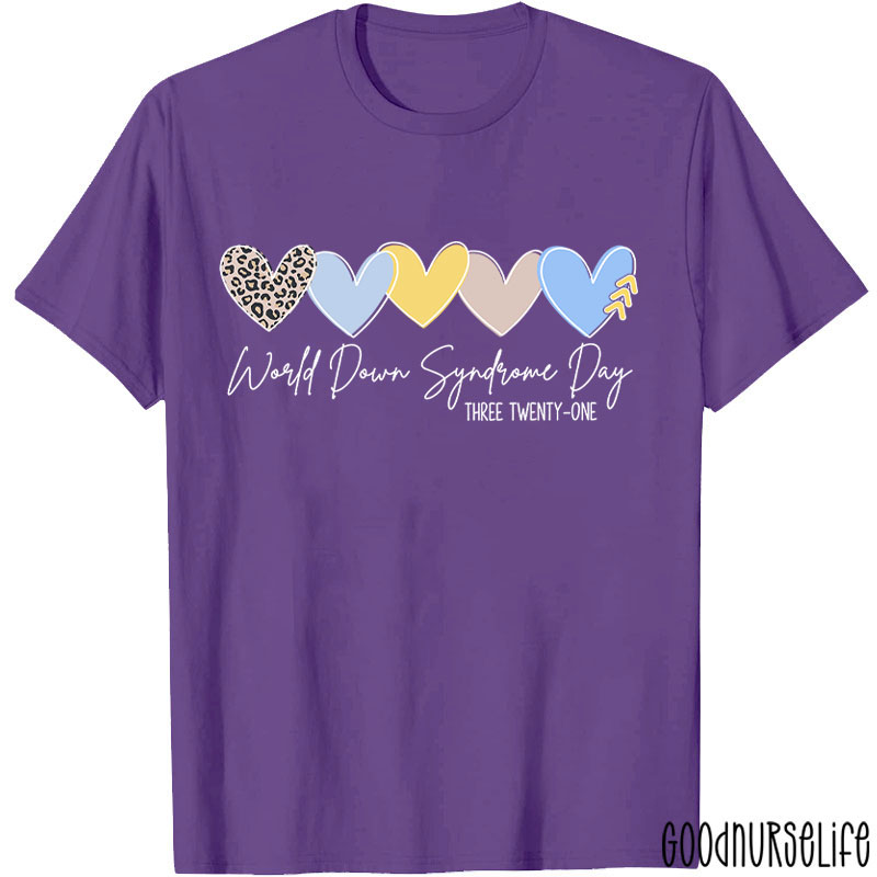 World Down Syndrome 3 21 Day Nurse T-Shirt