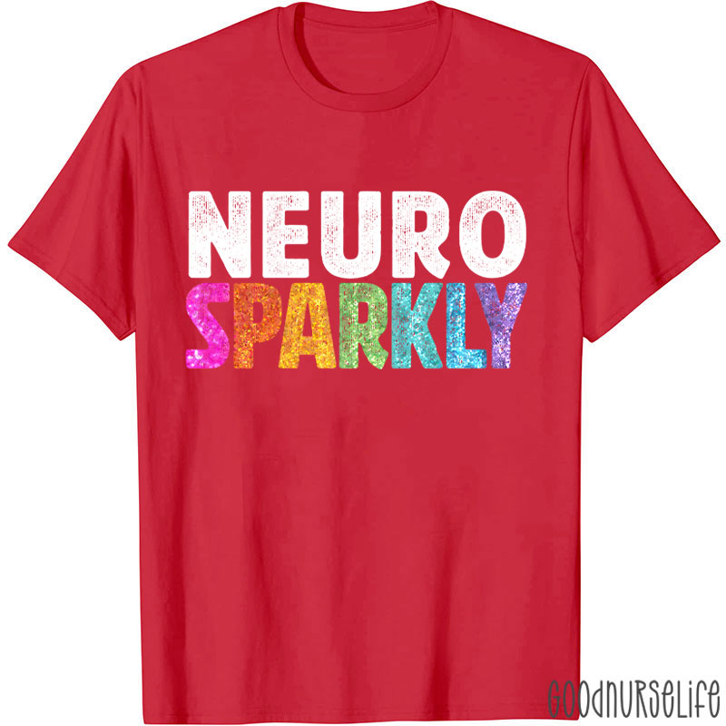 Neuro Sparkly Nurse T-Shirt