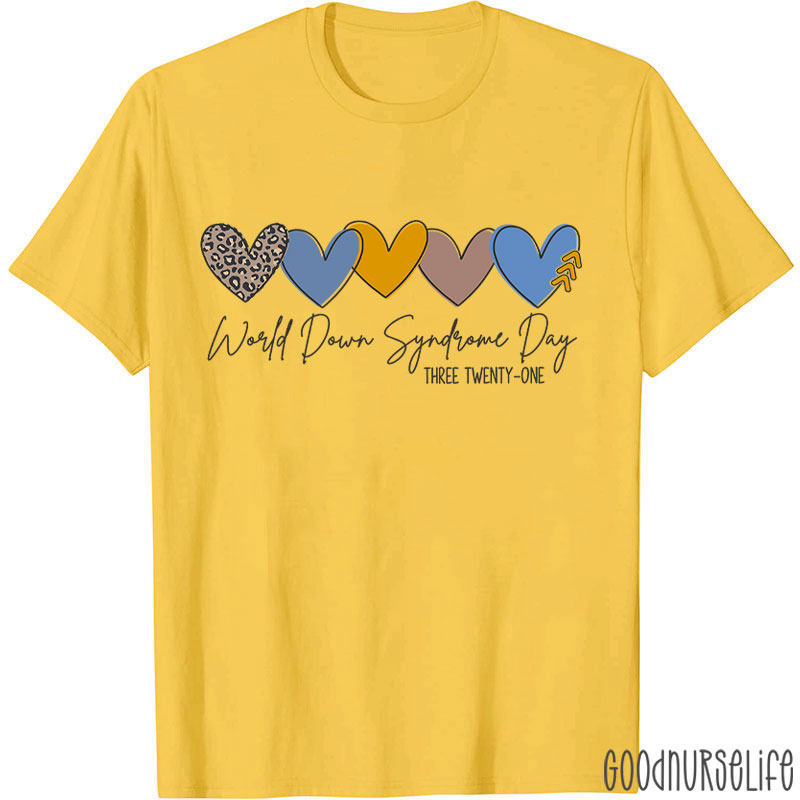 World Down Syndrome 3 21 Day Nurse T-Shirt