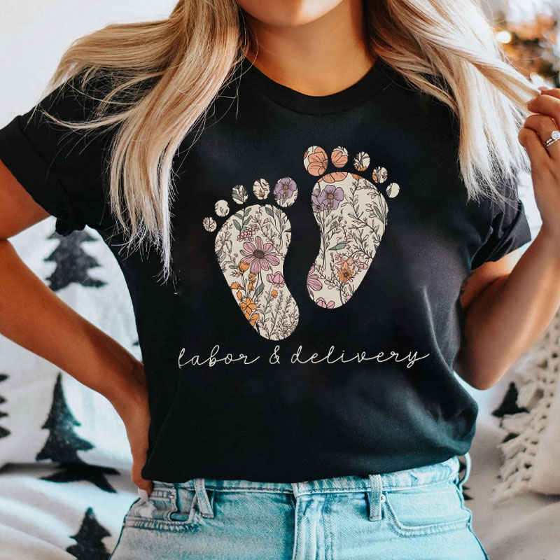 Floral Feet Labor And Delivery Nurse T-Shirt