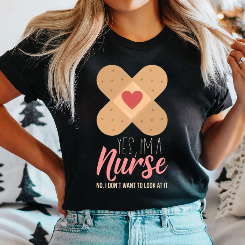 Yes I'm A Nurse T-Shirt