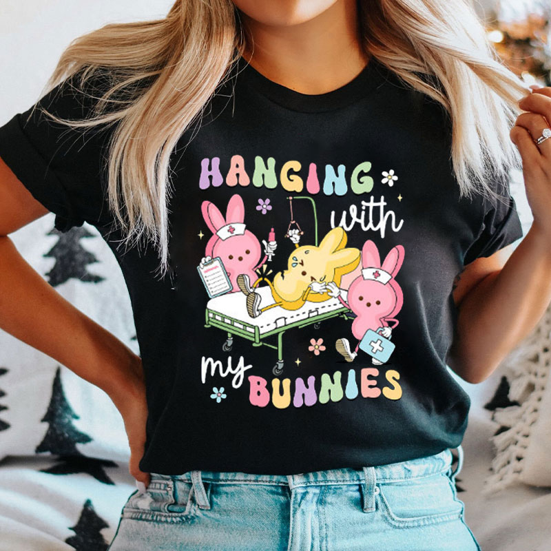 Hanging With My Bunnies Nurse T-Shirt