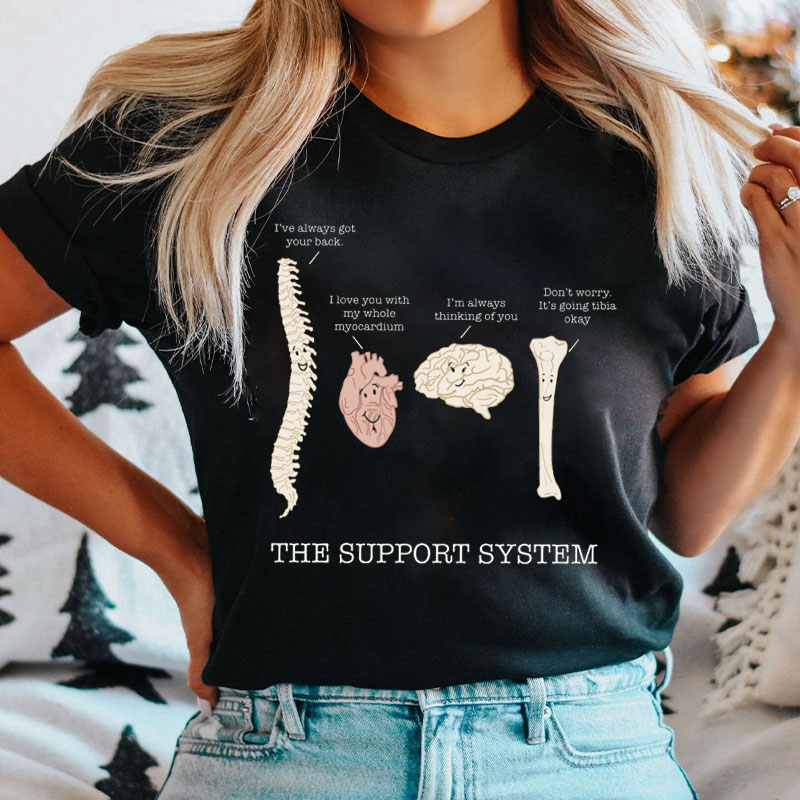 The Support System Nurse T-shirt