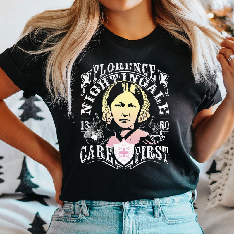 Florence Nightingale Care First Nurse T-Shirt