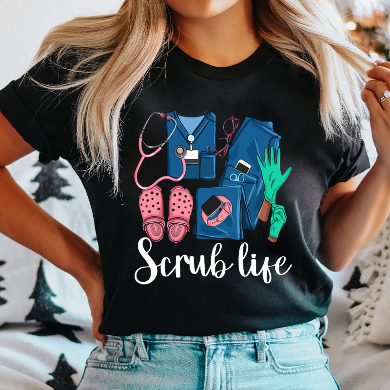 Nurse Scrub Life Nurse T-Shirt