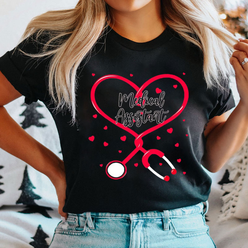 Medical Assistant Heart Shaped Stethoscope T-Shirt