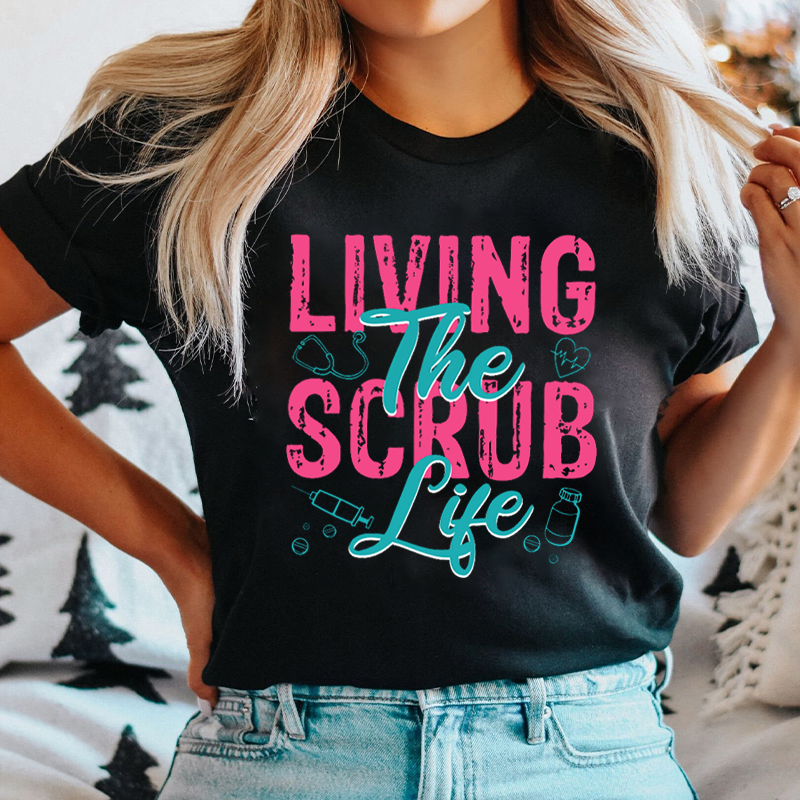 Retro Style Living The Scrub Life Nurse T-Shirt