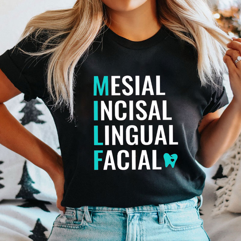 Mesial Incisal Lingual Facial Nurse T-Shirt