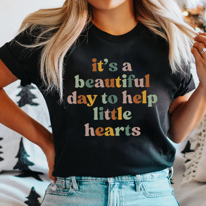 It's A Beautiful Day To Help Little Hearts Nurse T-Shirt