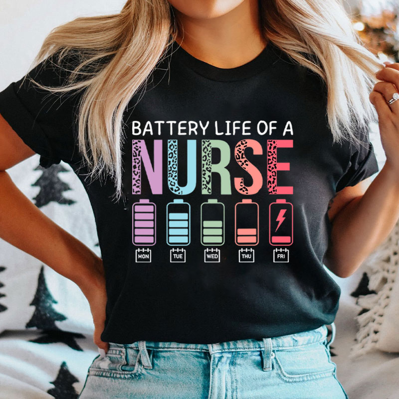 Battery Life Of A Nurse T-Shirt