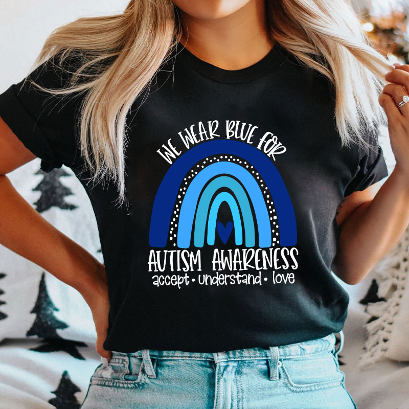 We Wear Blue for Autism Awareness Nurse T-Shirt