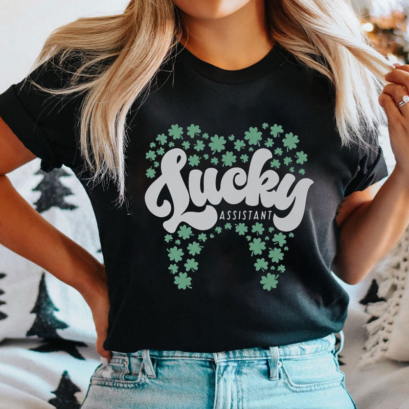 Lucky Assistant Dental T-Shirt