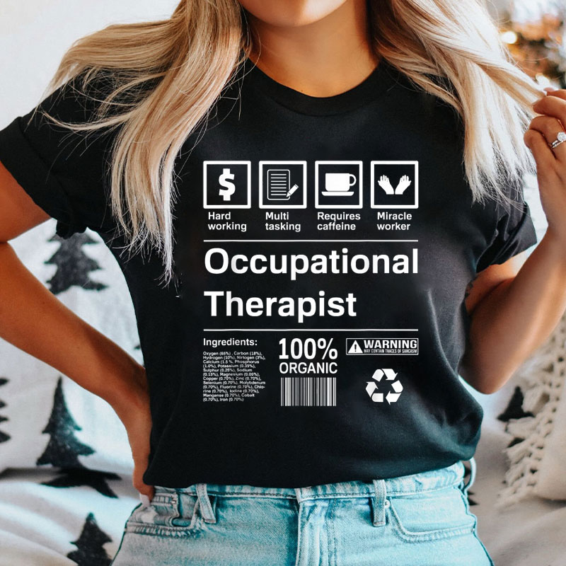 Occupational Therapist Nurse T-shirt