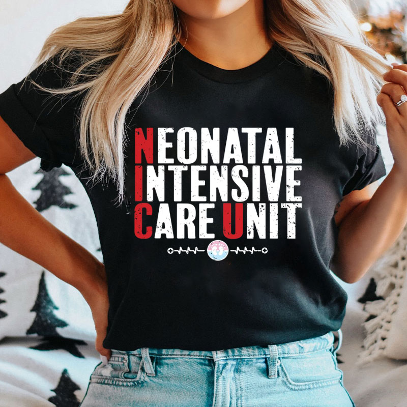 Neonatal Intensive Care Unit Nurse T-Shirt