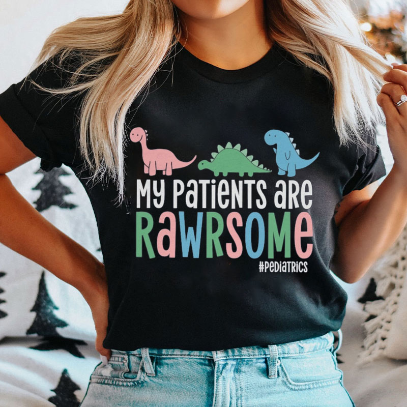 My Patients Are Rawsome Nurse T-shirt