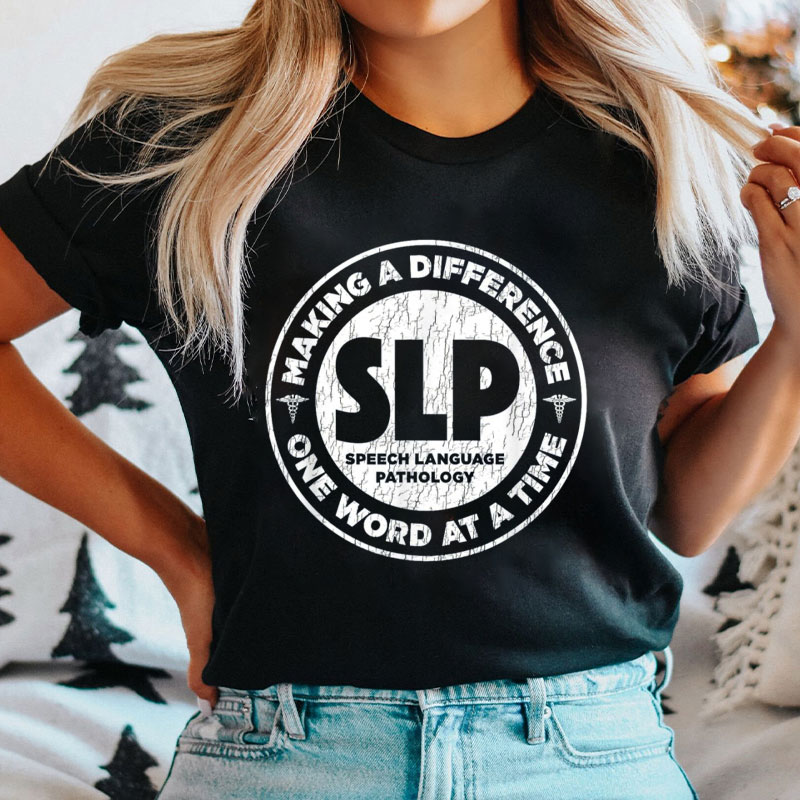 Making A Difference Speech Language Pathology T-Shirt