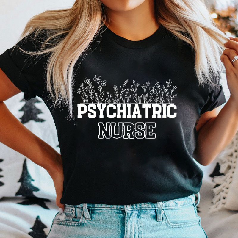 Mental Health Psychiatric Nurse T-Shirt