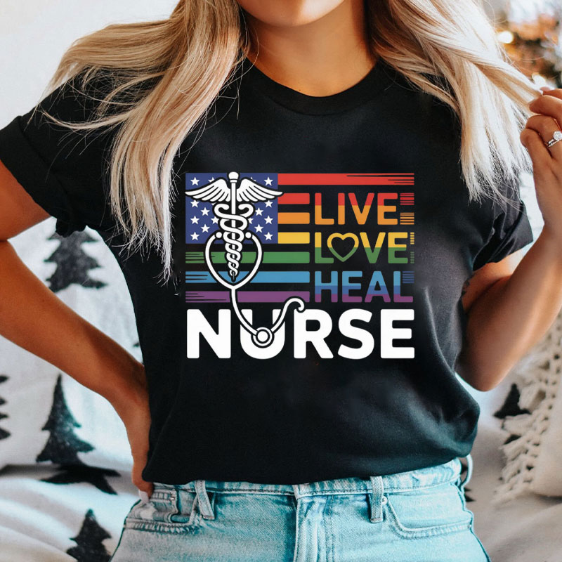 Live Love Heal Nurse T-Shirt