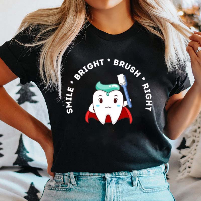 Smile Bright Brush Right T-Shirt