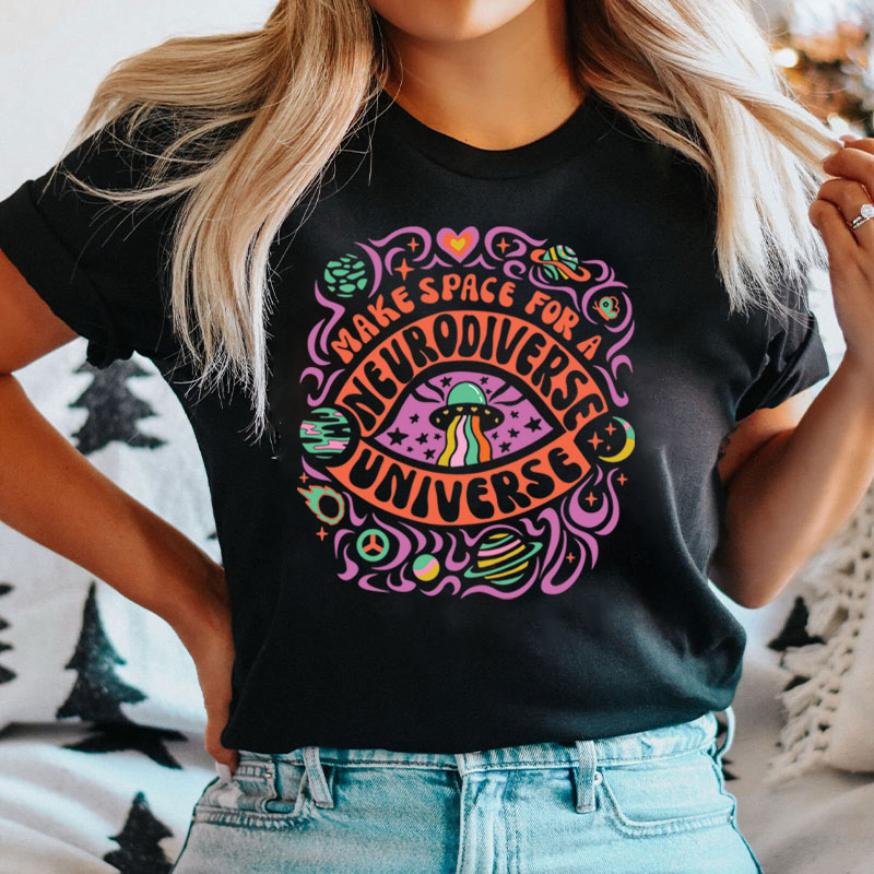 Make Space For A Neurodiverse Universe Nurse T-Shirt