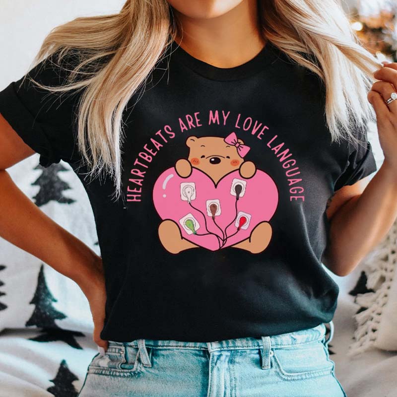 Heartbeats Are My Love Language Nurse T-Shirt