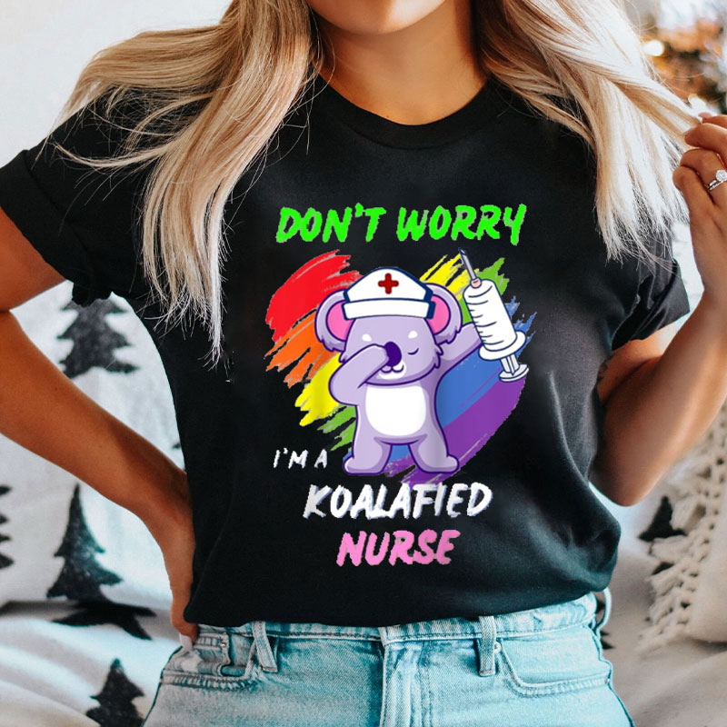 Don't Worry I'm A Koalafied Nurse T-Shirt