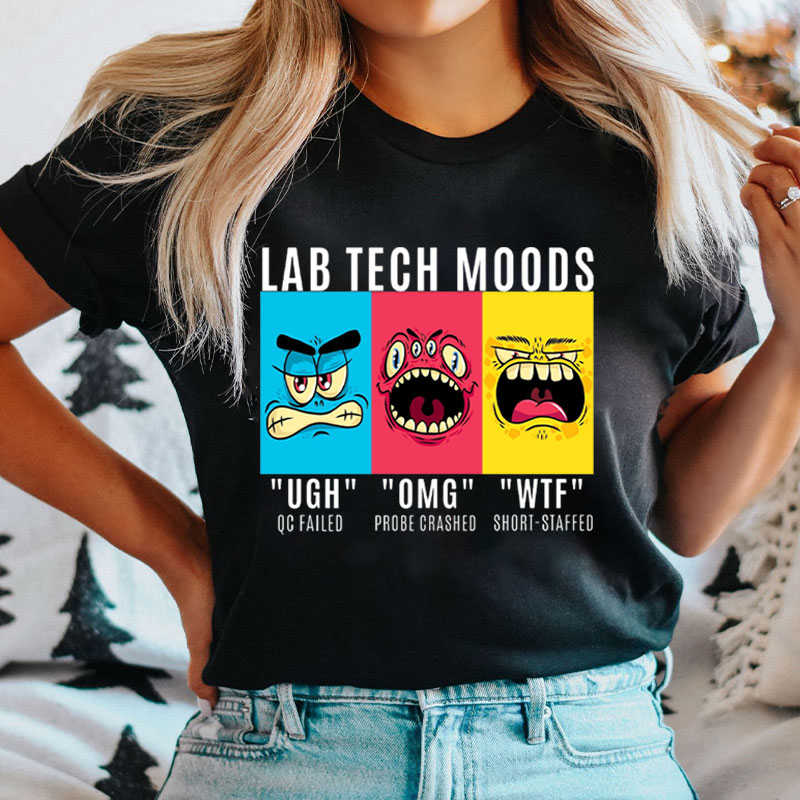 Lab Tech Moods Nurse T-Shirt