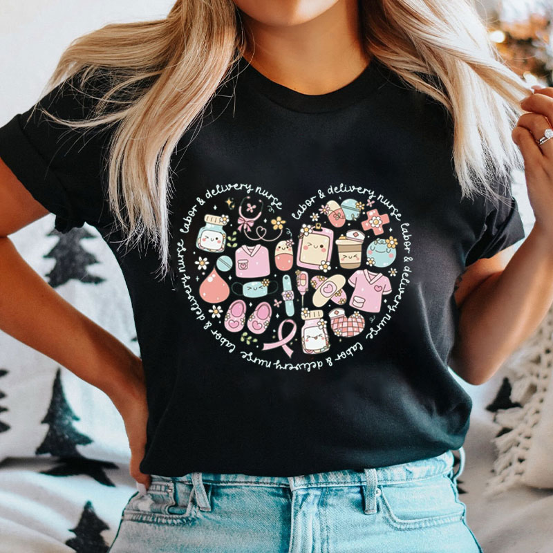 Labor And Delivery Nurse T-Shirt