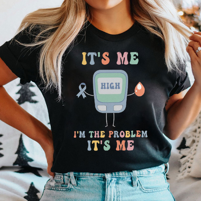 High I'm the Problem Nurse T-shirt