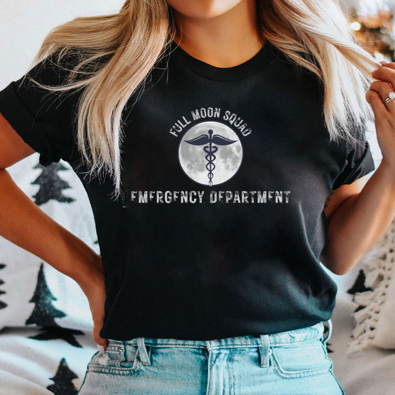 Full Moon Squad Emergency Department Nurse T-Shirt