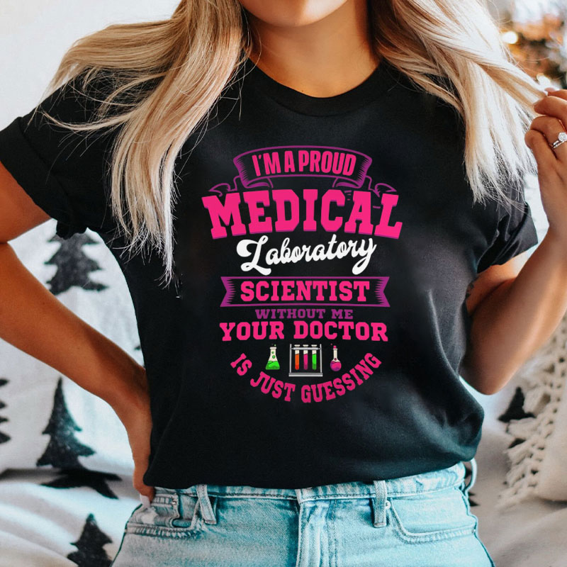 Medical Laboratory Scientist Clinical Technician Nurse T-Shirt