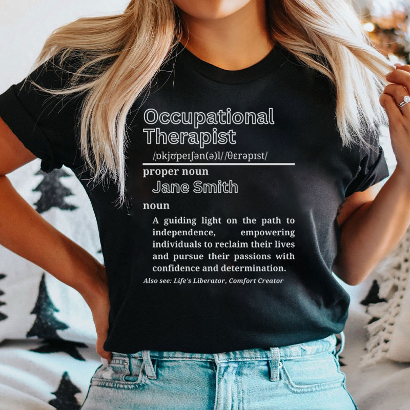 Occupational Therapist Nurse T-Shirt