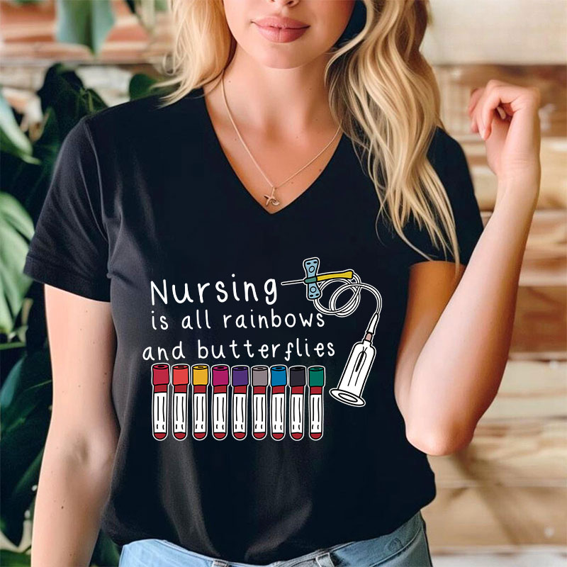 Nursing Is All Rainbows And Butterflies Nurse Female V-Neck T-Shirt