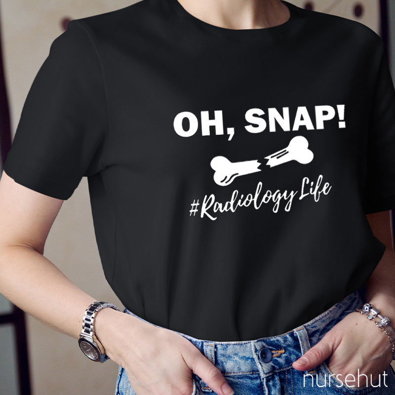 Oh Snap Nurse T-Shirt
