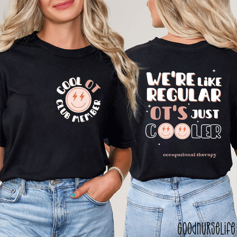 Trendy Occupational Therapy Two Sided T-Shirt