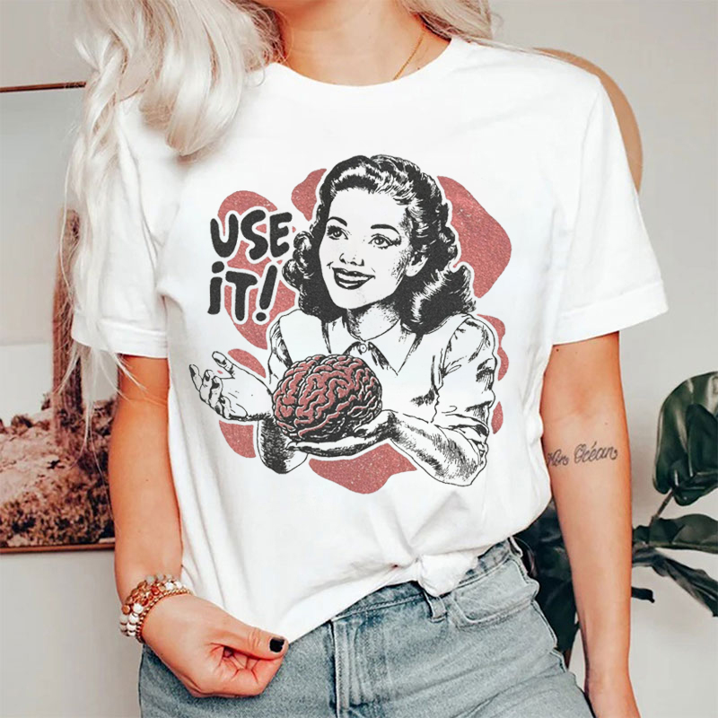 Sarcastic Retro Use Your Brain T-shirt