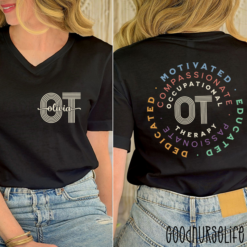 Personalized Dedicated Motivated Educated OT Occupational Therapist Female V-Neck Two Sided T-Shirt