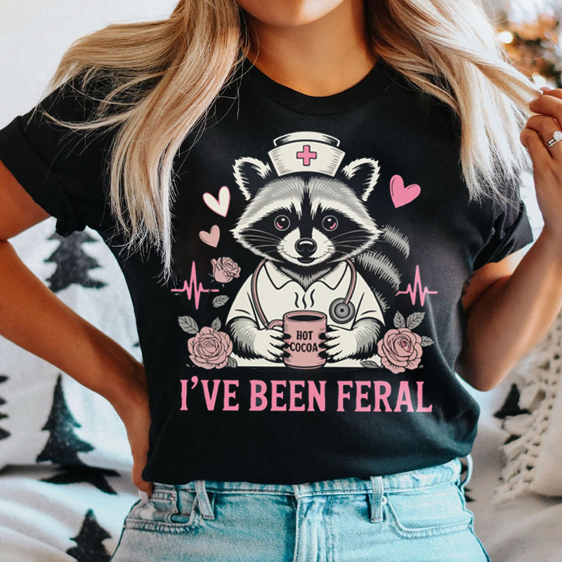 I've Been Feral Valentine Raccoon T-shirt