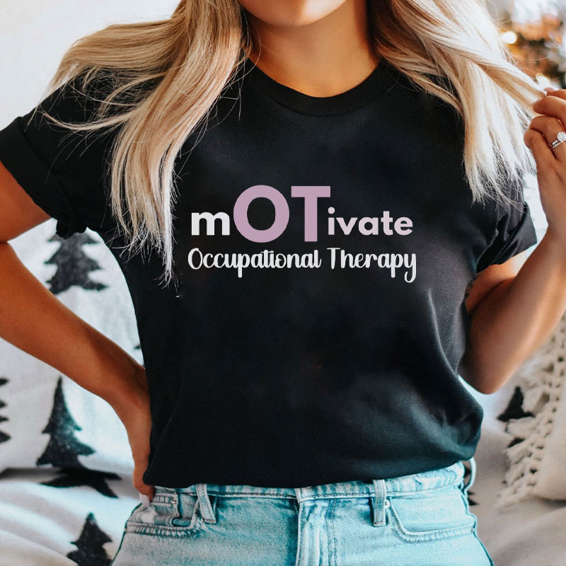 Motivate Occupational Therapy T-Shirt