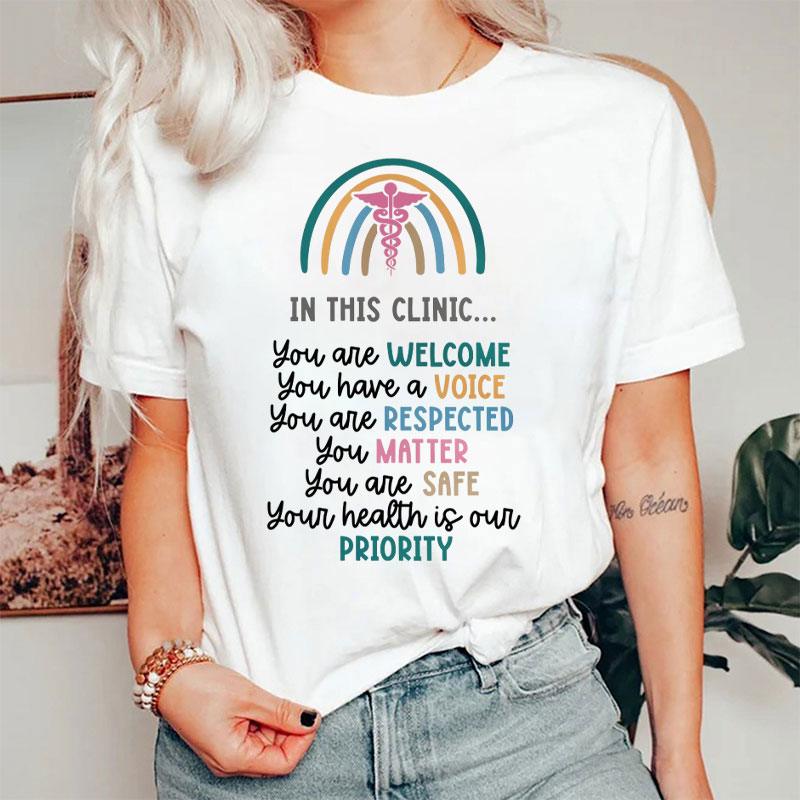 Your Health Is Our Priority Nurse T-Shirt