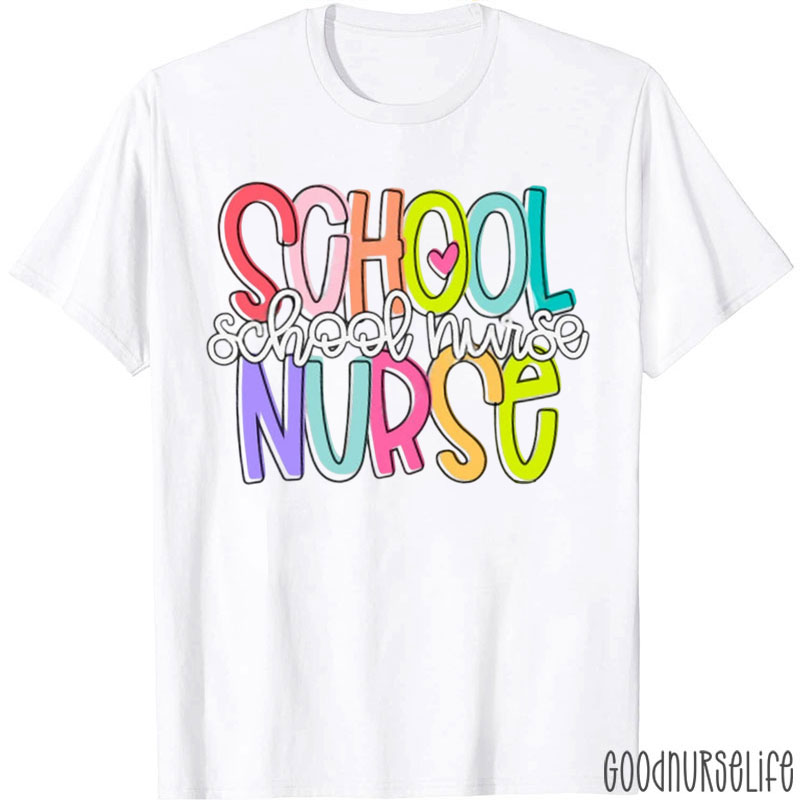 Love School Nurse T-Shirt