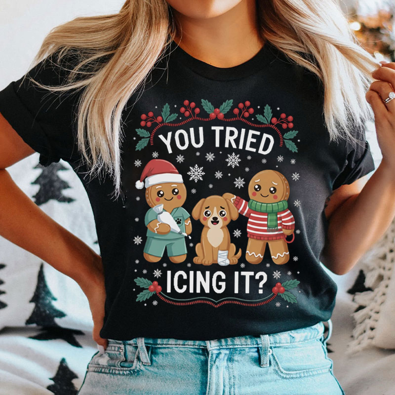 You Tried Icing It Veterinary T-Shirt